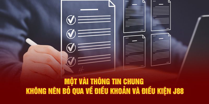 dieu-khoan-va-dieu-kien-j88-4