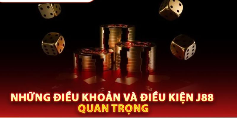 dieu-khoan-va-dieu-kien-j88-3